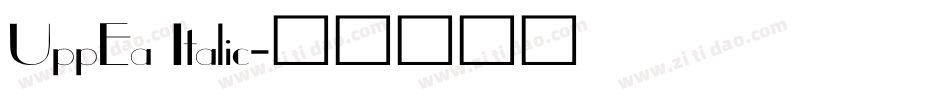 UppEa Italic字体转换